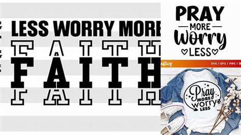 Download Free Less worry more Faith SVG Files Free PSD Mockups