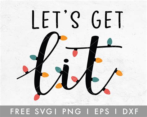 Download Free Let's Get Lit SVG {Hand Lettered} Cameo