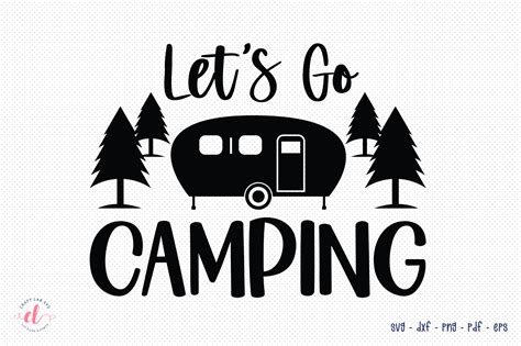 Download Free Let's Go Camping SVG DXF Files