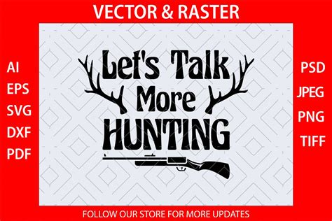 Download Free Let's Talk More Hunting SVG Cut File Files For Crafts