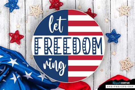 Download Free Let Freedom Ring SVG For Crafts