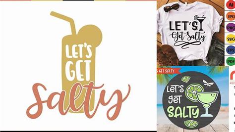 Download Free Let Is Get Salty SVG Cut Files