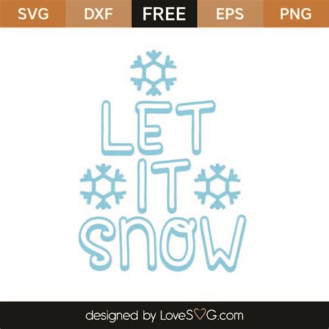 Download Free Let It Snow SVG Cut File - Christmas SVG DXF Files