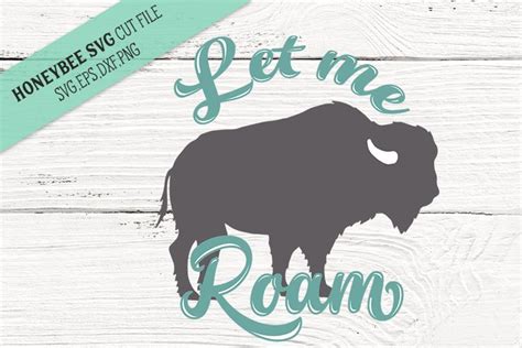Download Free Let Me Roam SVG Cut File Files Free PSD Mockups