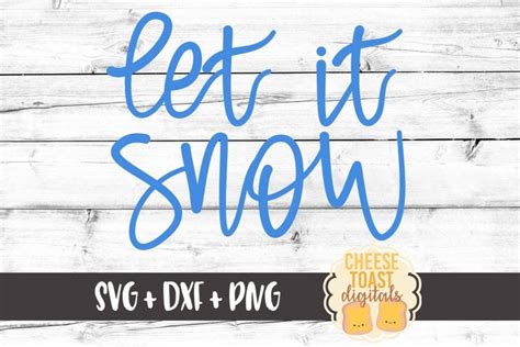Download Free Let it Snow CHRISTMAS SVG File Commercial Use DXF Files