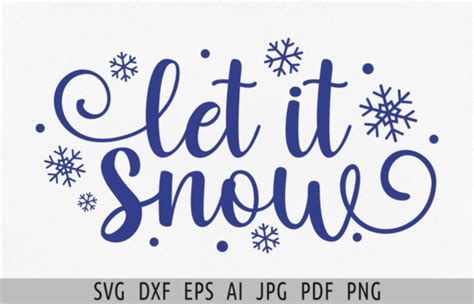 Download Free Let it Snow CHRISTMAS SVG File Creativefabrica