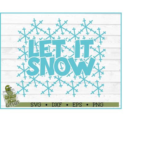Download Free Let it Snow SVG DXF For Crafts