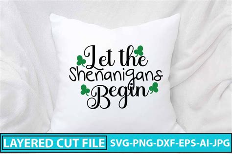 Download Free Let the shenanigans begin Files For Crafts