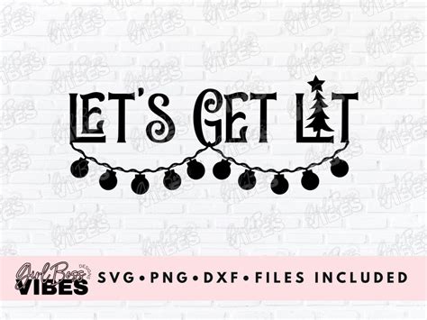 Download Free Lets Get Lit SVG DXF Files