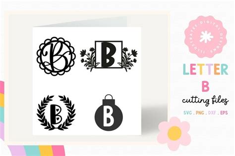 Download Free Letter B SVG CUT FILE Files For Crafts
