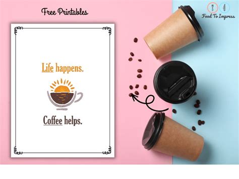 Download Free Life Happens Coffee Helps Printable