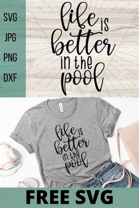 Download Free Life Is Better At The Pool For Cricut