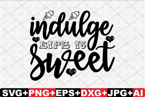 Download Free Life Is Sweet SVG Cut File DXF Files