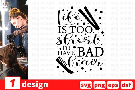 Download Free Life Is Too Short To Have Bad Hair SVG Cut File Files