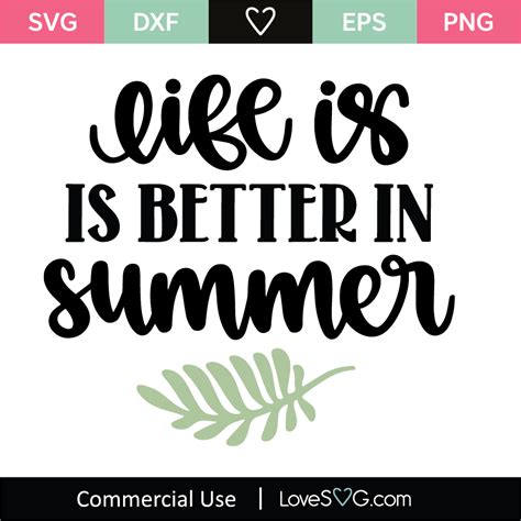 Download Free Life is Better in the Summer SVG Cut File Commercial Use DXF Files