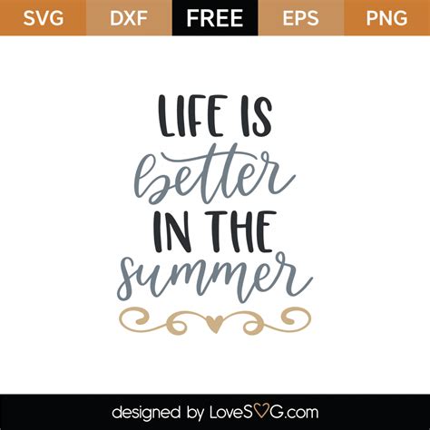 Download Free Life is Better in the Summer SVG Cut File Files