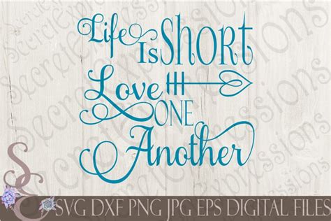 Download Free Life is Short Love One Another DXF Files
