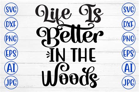 Download Free Life is better in the woods SVG Cut File Cricut SVG Free PSD Mockups