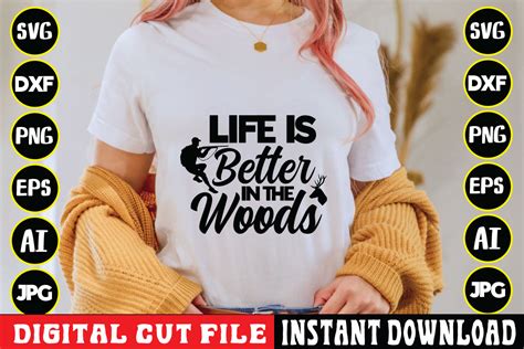 Download Free Life is better in the woods SVG Cut File Files