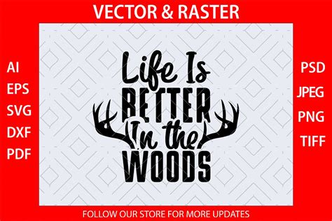 Download Free Life is better in the woods SVG Cut File Files For Crafts