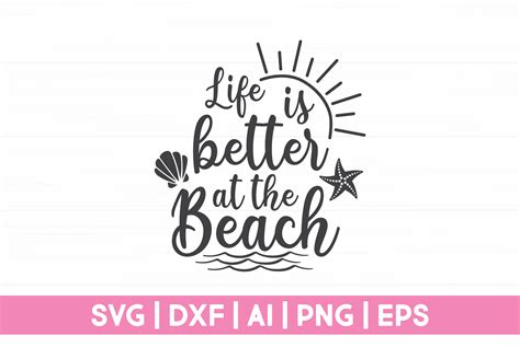 Download Free Life is better on the beach - SVG file Files Free PSD Mockups