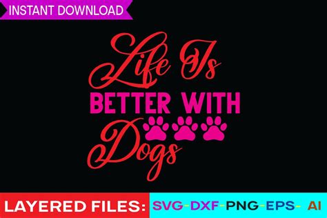 Download Free Life is better with a dog SVG Cut File Cut Files