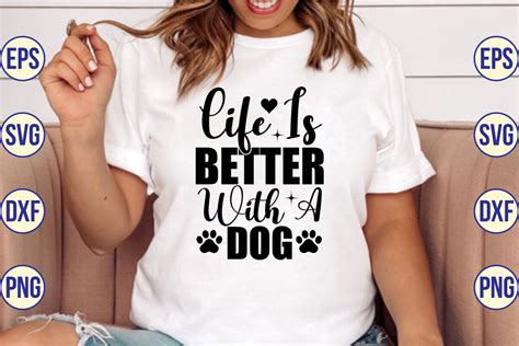 Download Free Life is better with a dog SVG Cut File Silhouette Free PSD Mockups