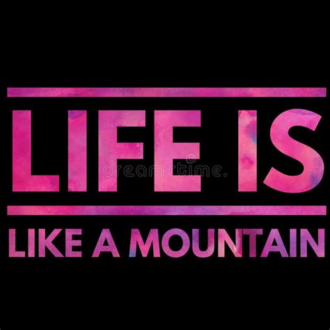 Download Free Life is like a mountain... - Vector Typography Design Files