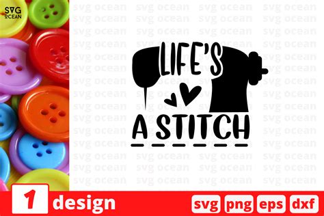 Download Free Lifes a stitch SVG Cut File Commercial Use DXF Files