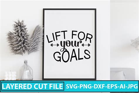 Download Free Lift For Your Goals SVG Cut File For Cricut