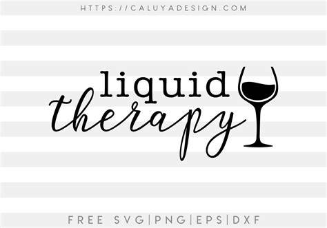Download Free Liquid Therapy SVG Machine Cutting File For Silhouette
