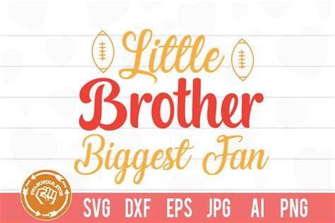 Download Free Little Brother Biggest Fan SVG Cut File Commercial Use