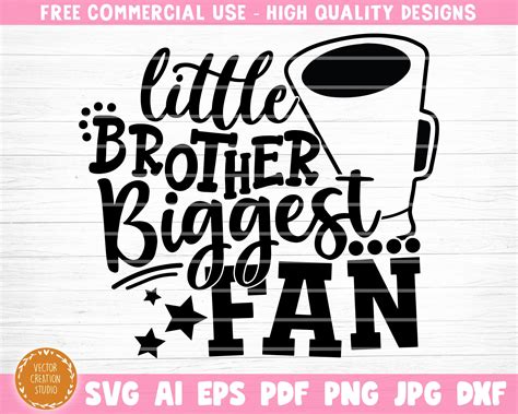 Download Free Little Brother Biggest Fan SVG Cut File Files
