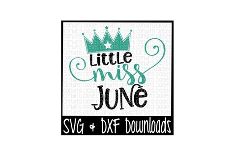 Download Free Little Miss June Cut File For Crafts