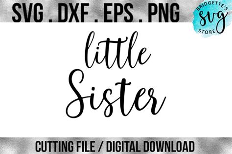 Download Free Little Sister SVG, DXF File Cuttable File Silhouette DXF Files