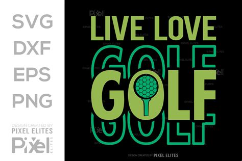 Download Free Live Love Golf - SVG File, DXF File for Cricut