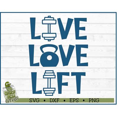 Download Free Live Love Lift Gym SVG Cut File Files DXF Files