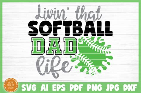 Download Free Living That Softball Dad Life SVG Cut File Files