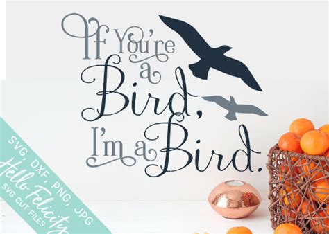Download Free Love If You're A Bird I'm A Bird SVG Cutting Files Commercial Use Free PSD Mockups