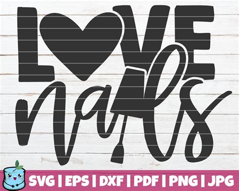 Download Free Love Nails SVG Cut File Commercial Use