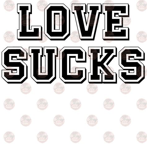 Download Free Love Sucks Printable Files For Crafts
