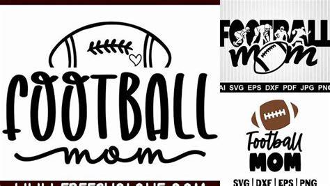 Download Free Luckiest Football Mom DXF Files