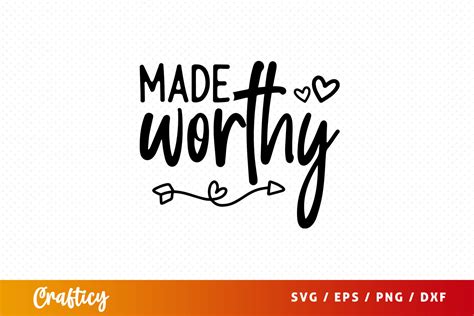 Download Free Made worthy SVG Printable