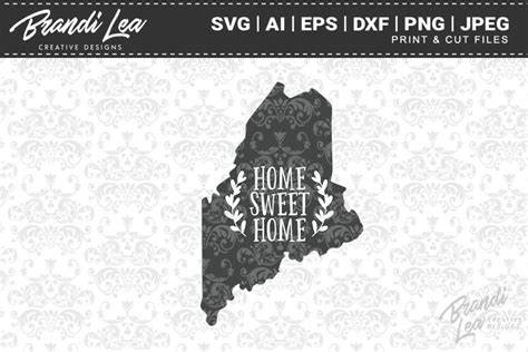 Download Free Maine Home Sweet Home State Map SVG Cut Files DXF Files