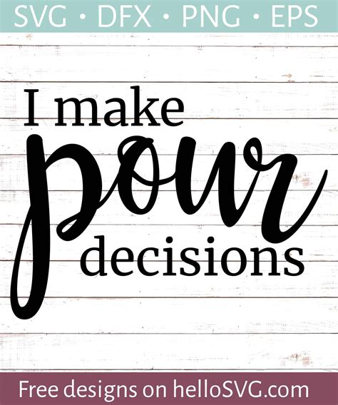 Download Free Make Pour Decisions Files