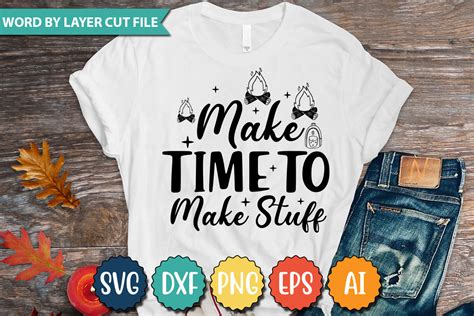 Download Free Make Time To Make Stuff SVG Cut File For Cricut