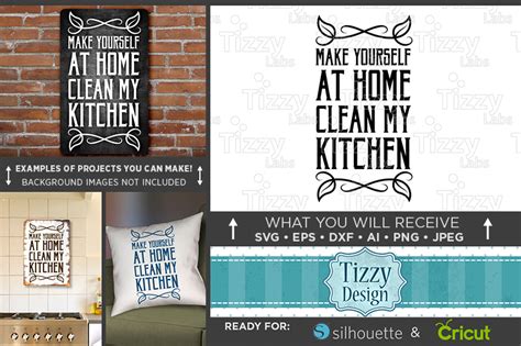 Download Free Make Yourself At Home Clean My Kitchen Svg File - 710 Easy Edite