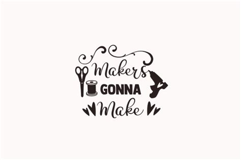 Download Free Makers Gonna Make SVG Cut File DXF Files