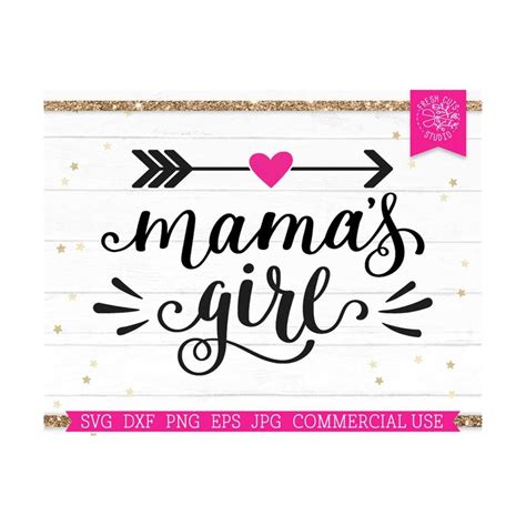 Download Free Mama's Girl SVG Cut File Files