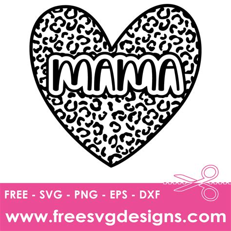Download Free Mama Leopard Print Svg Printable Commercial Use DXF Files